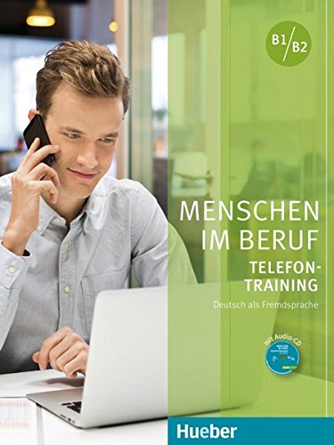 Menschen im Beruf Telefontraining B1-B2